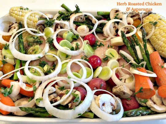 Herb Roasted Chicken and Asparagus | Can't Stay Out of the Kitchen | delicious one-dish #chicken entree with lots of #veggies including #asparagus and cooked in a tasty vinaigrette. Great company dinner.