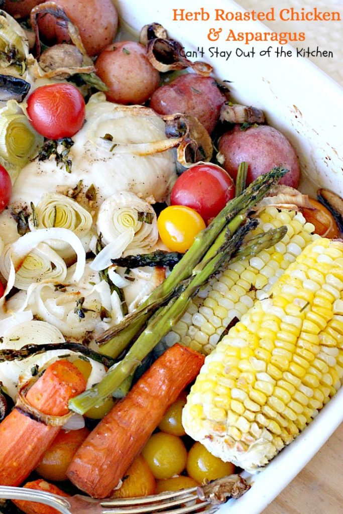 Herb Roasted Chicken and Asparagus | Can't Stay Out of the Kitchen | delicious one-dish #chicken entree with lots of #veggies including #asparagus and cooked in a tasty vinaigrette. Great company dinner.