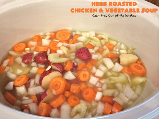 Herb Roasted Chicken and Vegetable Soup | Can't Stay Out of the Kitchen | This amazing #chicken #soup is filled with #potatoes, #carrots, #greenbeans, #corn & a lovely garlic & rosemary seasoning. It's perfect comfort food for fall. This hearty, filling & satisfying entree is also incredibly easy since it's made in the #crockpot. #glutenfree #slowcooker