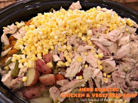 Herb Roasted Chicken and Vegetable Soup | Can't Stay Out of the Kitchen | This amazing #chicken #soup is filled with #potatoes, #carrots, #greenbeans, #corn & a lovely garlic & rosemary seasoning. It's perfect comfort food for fall. This hearty, filling & satisfying entree is also incredibly easy since it's made in the #crockpot. #glutenfree #slowcooker