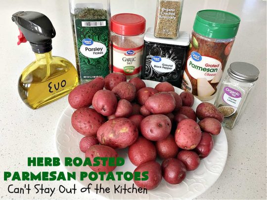 Herb Roasted Parmesan Potatoes | Can't Stay Out of the Kitchen | these #RoastedPotatoes are savory & delicious. They're easy to throw together and wonderful to serve for family, company or #holiday dinners. #ParmesanCheese #potatoes #GlutenFree #SideDish #HerbRoastedParmesanPotatoes