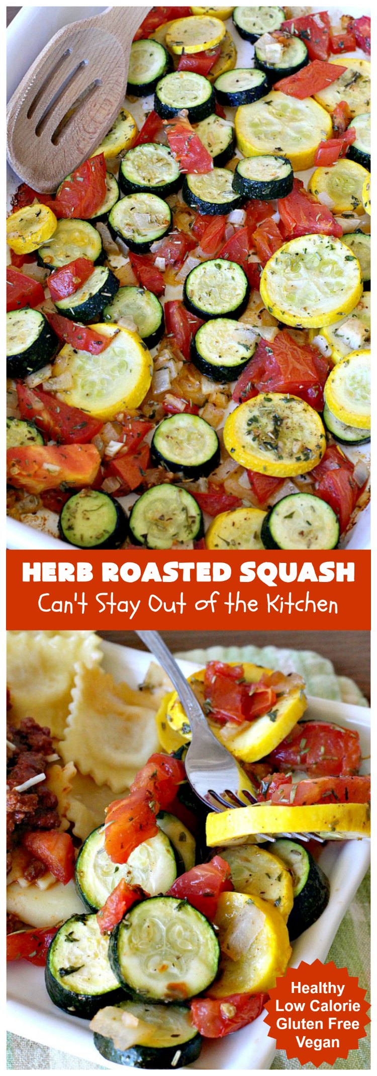 Herb Roasted Squash | Can't Stay Out of the Kitchen | this incredibly quick & easy #SideDish is terrific for any entree. Ready to serve in about 20 minutes! Great way to use up #zucchini, #YellowSquash & #tomatoes. #Healthy, #LowCalorie, #Vegan #GlutenFree. #HerbRoastedSquash