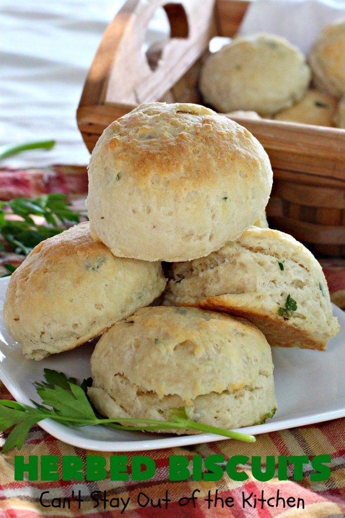 Herbed Biscuits | Can't Stay Out of the Kitchen | these homemade #biscuits puff up big and beautiful. With the addition of fresh herbs they are absolutely scrumptious. Perfect side dish for company, family or #holiday meals like #FathersDay. #bread #HerbedBiscuits