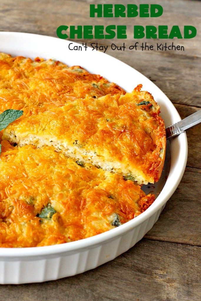 Herbed Cheese Bread | Can't Stay Out of the Kitchen | this quick & easy #bread #recipe is so delicious with a bowl of hot #soup now that fall is here. It's also terrific for dipping. #cheddarcheese
