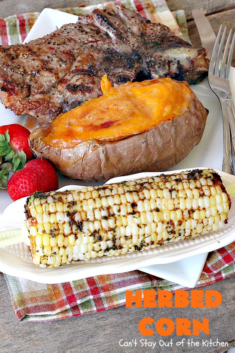 Herbed Corn | Can't Stay Out of the Kitchen | this easy & delicious #cornonthecob #recipe is wonderful for backyard barbecues, potlucks or weekend dinners when you're grilling out. #corn #glutenfree