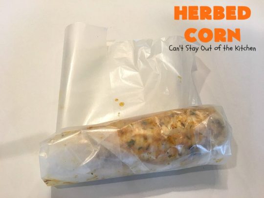 Herbed Corn | Can't Stay Out of the Kitchen | this easy & delicious #cornonthecob #recipe is wonderful for backyard barbecues, potlucks or weekend dinners when you're grilling out. #corn #glutenfree