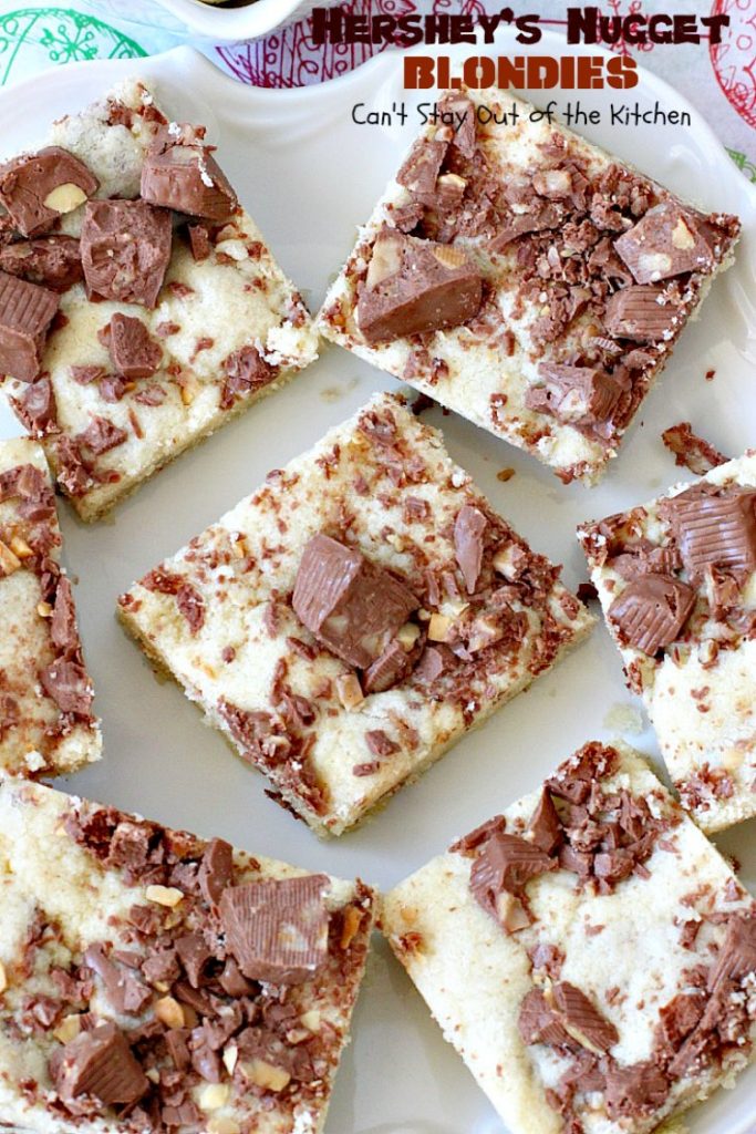 Hershey's Nugget Blondies | Can't Stay Out of the Kitchen | these marvelous #cookies include #HersheysNuggets for a heavenly #chocolate flavor. #dessert