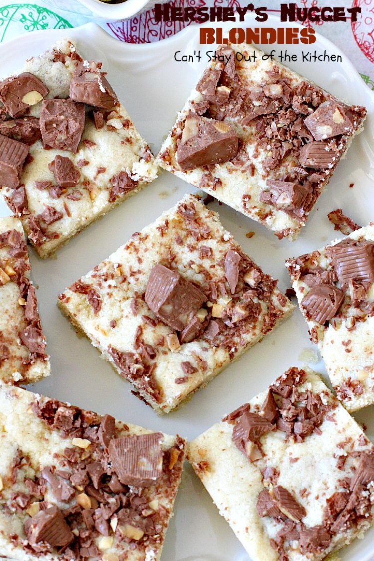 Hershey's Nugget Blondies | Can't Stay Out of the Kitchen | these marvelous #cookies include #HersheysNuggets for a heavenly #chocolate flavor. #dessert