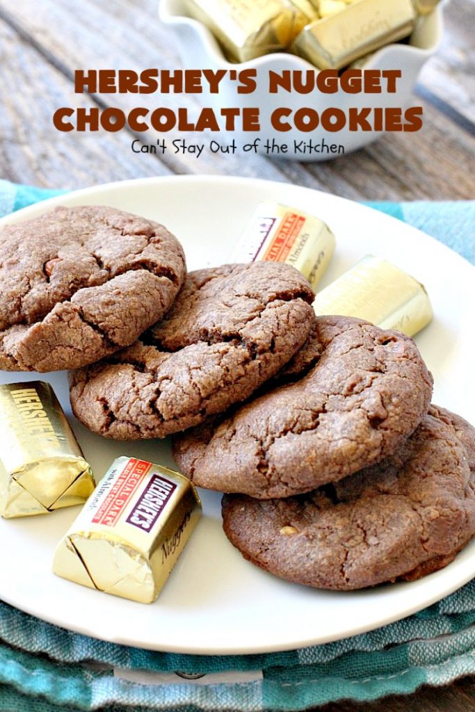 Hershey's Nugget Chocolate Cookies | Can't Stay Out of the Kitchen | these fantastic #chocolate #cookies have #HersheysNuggets added to the dough. Terrific way to use up #Halloween candy. #dessert
