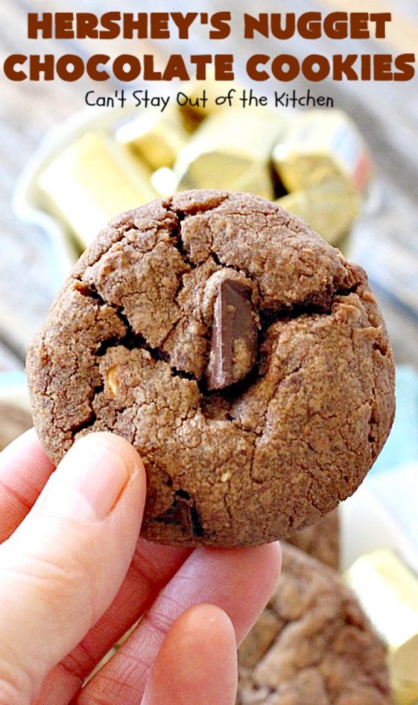 Hershey's Nugget Chocolate Cookies | Can't Stay Out of the Kitchen | these fantastic #chocolate #cookies have #HersheysNuggets added to the dough. Terrific way to use up #Halloween candy. #dessert
