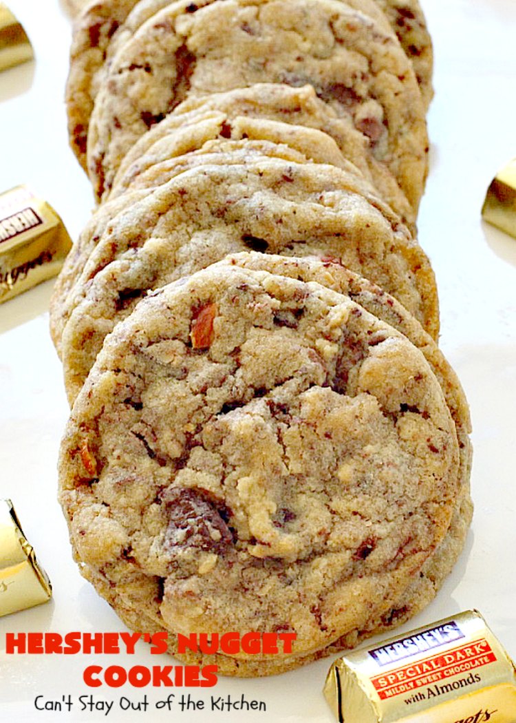 Hershey's Nugget Cookies | Can't Stay Out of the Kitchen | these spectacular #cookies use #MrsFields #chocolate chip cookie recipe plus #HersheysNuggets instead of chocolate chips. They are divine! #dessert