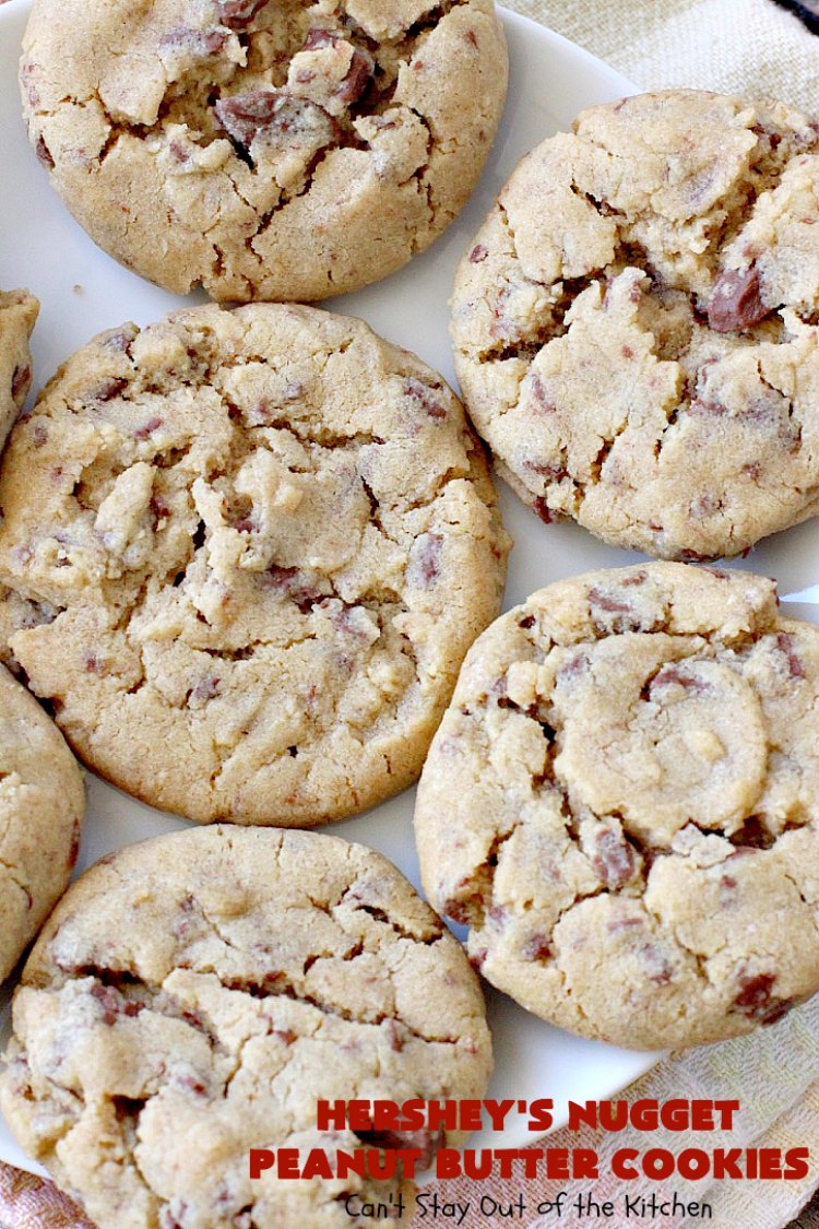 Hershey's Nugget Peanut Butter Cookies | Can't Stay Out of the Kitchen | favorite #peanutbutter #cookies with milk #chocolate #Hersheys Nuggets added! Amazing #dessert.