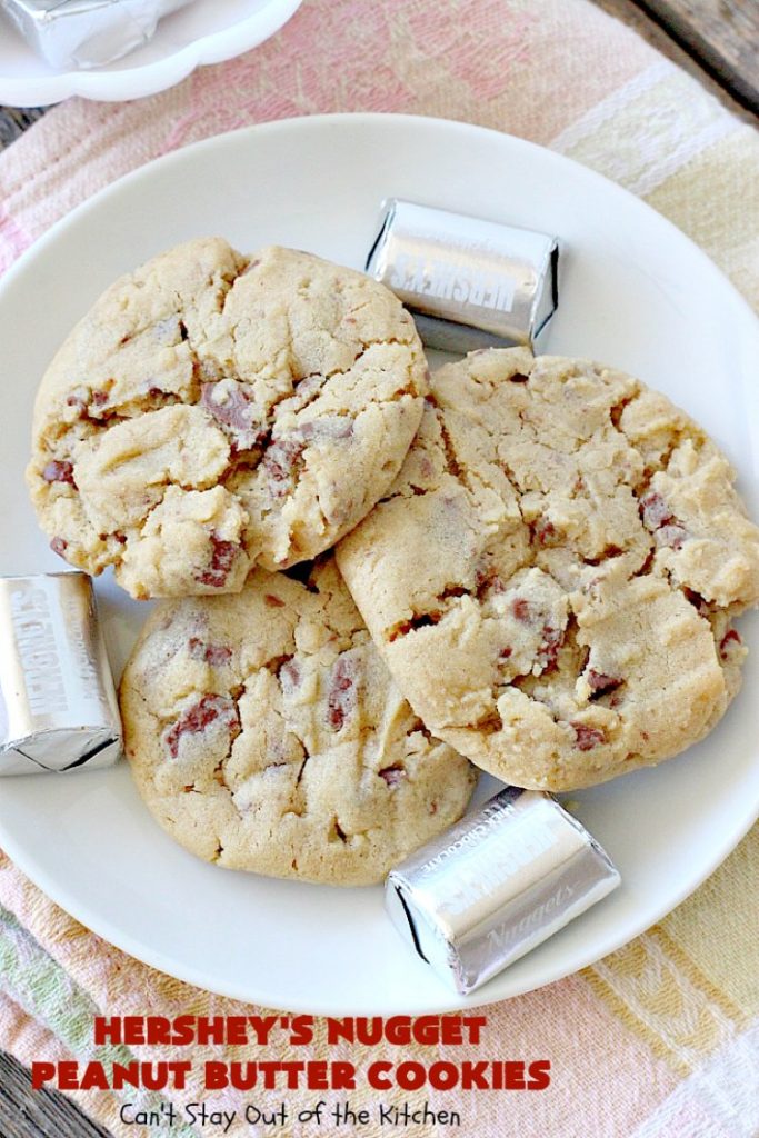 Hershey's Nugget Peanut Butter Cookies | Can't Stay Out of the Kitchen | favorite #peanutbutter #cookies with milk #chocolate #Hersheys Nuggets added! Amazing #dessert.