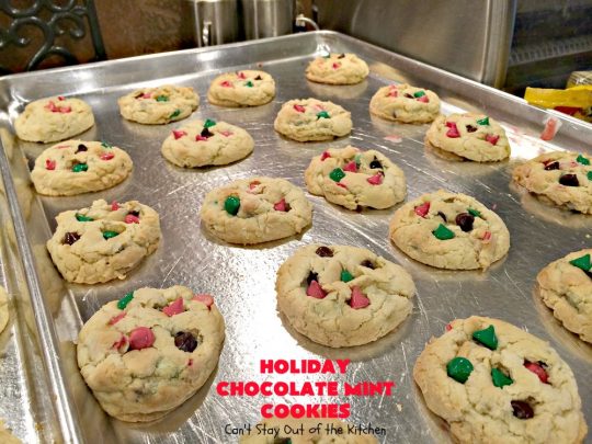 Holiday Chocolate Mint Cookies | Can't Stay Out of the Kitchen | these fantastic #cookies are loaded with #chocolate chips & #mint chips. This delectable #dessert is terrific for #holiday #baking & #Christmas #cookie exchanges. #ChristmasDessert #ChristmasCookieExchange #MintDessert #ChocolateDessert