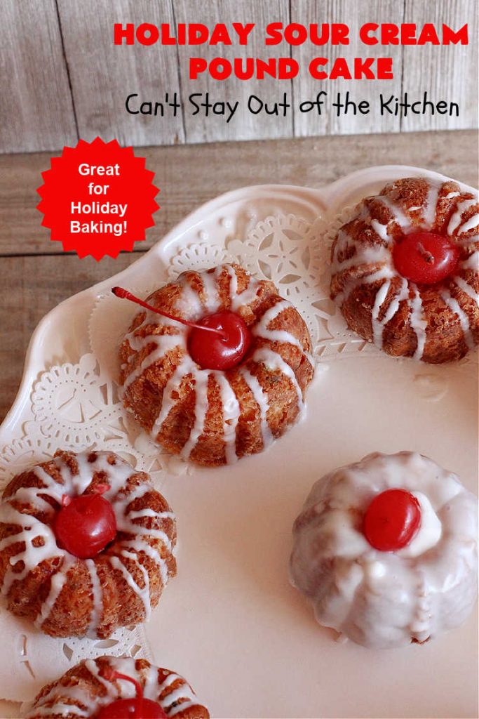 Holiday Sour Cream Pound Cake | Can't Stay Out of the Kitchen | this lovely #PoundCake includes #almond flavoring & #FruitcakeMix in the batter. It's made in miniature #bundt pans & makes a terrific #Christmas gift for friends & neighbors. So many people have told us how much they enjoyed this scrumptious #cake. #SourCreamPoundCake #dessert #ParadiseFruitCompany #HolidayDessert #ParadiseCandiedFruit #CherryDessert #HolidaySourCreamPoundCake