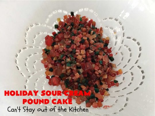 Holiday Sour Cream Pound Cake | Can't Stay Out of the Kitchen | this lovely #PoundCake includes #almond flavoring & #FruitcakeMix in the batter. It's made in miniature #bundt pans & makes a terrific #Christmas gift for friends & neighbors. So many people have told us how much they enjoyed this scrumptious #cake. #SourCreamPoundCake #dessert #ParadiseFruitCompany #HolidayDessert #ParadiseCandiedFruit #CherryDessert #HolidaySourCreamPoundCake