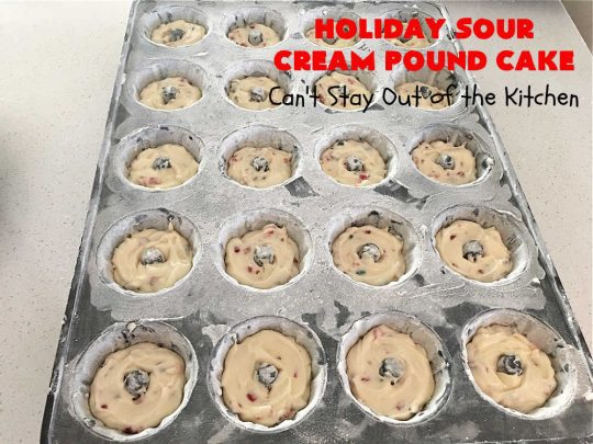 Holiday Sour Cream Pound Cake | Can't Stay Out of the Kitchen | this lovely #PoundCake includes #almond flavoring & #FruitcakeMix in the batter. It's made in miniature #bundt pans & makes a terrific #Christmas gift for friends & neighbors. So many people have told us how much they enjoyed this scrumptious #cake. #SourCreamPoundCake #dessert #ParadiseFruitCompany #HolidayDessert #ParadiseCandiedFruit #CherryDessert #HolidaySourCreamPoundCake