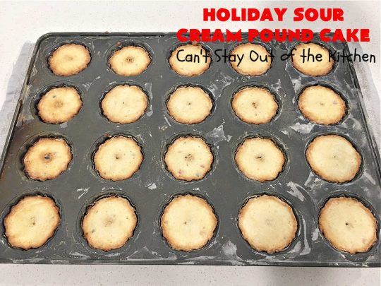 Holiday Sour Cream Pound Cake | Can't Stay Out of the Kitchen | this lovely #PoundCake includes #almond flavoring & #FruitcakeMix in the batter. It's made in miniature #bundt pans & makes a terrific #Christmas gift for friends & neighbors. So many people have told us how much they enjoyed this scrumptious #cake. #SourCreamPoundCake #dessert #ParadiseFruitCompany #HolidayDessert #ParadiseCandiedFruit #CherryDessert #HolidaySourCreamPoundCake