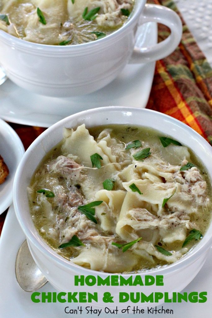 Homemade Chicken and Dumplings | Can't Stay Out of the Kitchen | My Mom's #chickenanddumplings #recipe can't be beat! This fantastic #soup is perfect comfort food for fall. #chicken #dumplings #noodles