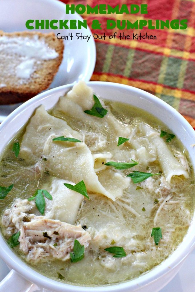 Homemade Chicken and Dumplings | Can't Stay Out of the Kitchen | My Mom's #chickenanddumplings #recipe can't be beat! This fantastic #soup is perfect comfort food for fall. #chicken #dumplings #noodles
