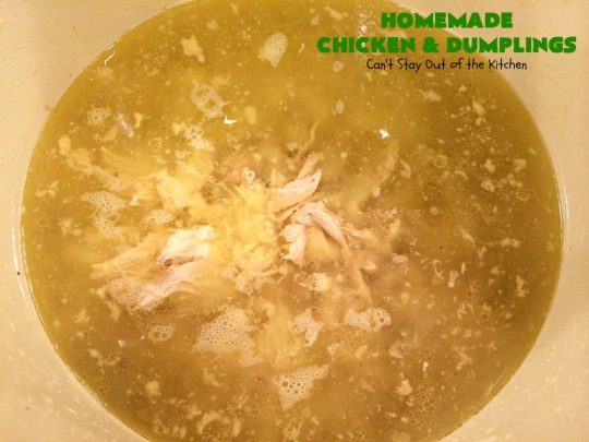 Homemade Chicken and Dumplings | Can't Stay Out of the Kitchen | My Mom's #chickenanddumplings #recipe can't be beat! This fantastic #soup is perfect comfort food for fall. #chicken #dumplings #noodles