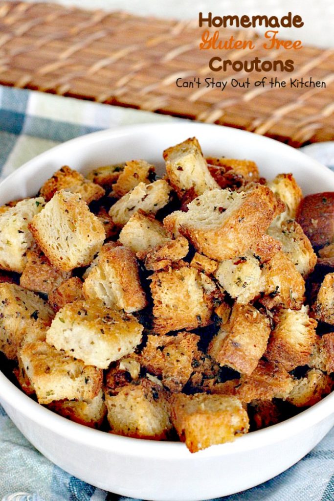 Homemade Gluten Free Croutons | Can't Stay Out of the Kitchen | these garlicky #croutons use #glutenfree bread, #Italianseasoning & parsley and are filled with flavor. So easy and delicious. Serve with your favorite #soup or #salad.