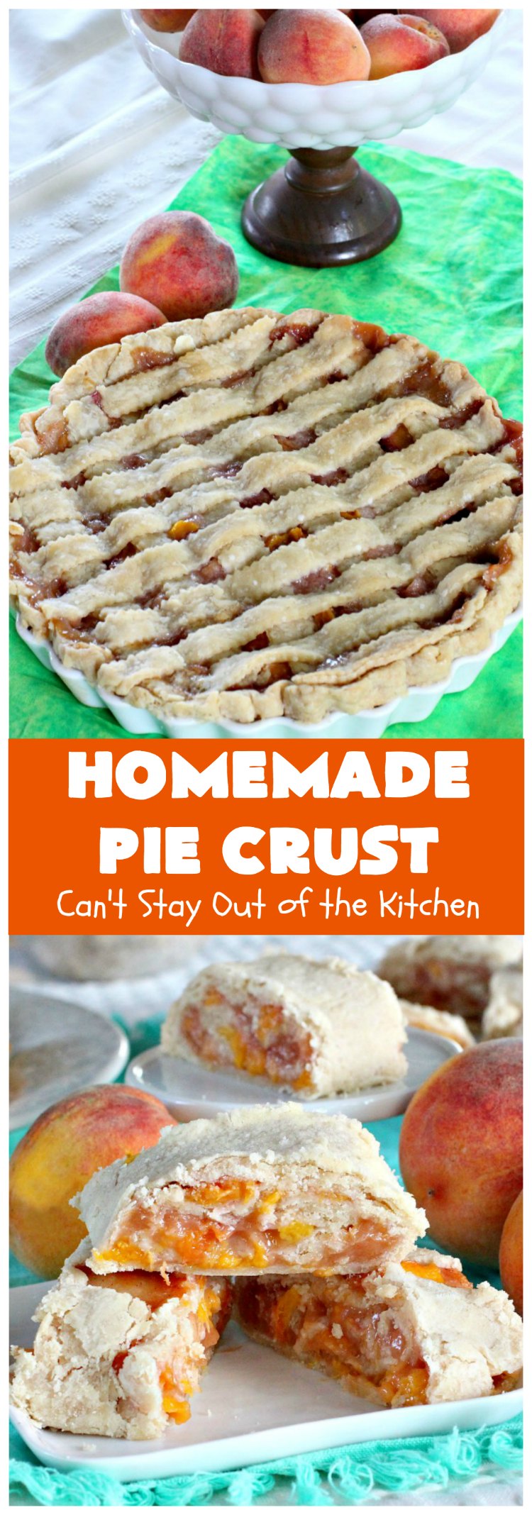 Homemade Pie Crust | Can't Stay Out of the Kitchen | My Mom's old-fashioned #recipe is the best, flakiest homemade #PieCrust ever! #Pie #dessert #HomemadePieCrust