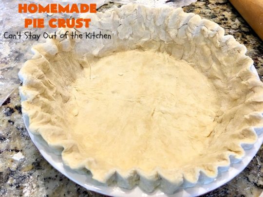 Homemade Pie Crust | Can't Stay Out of the Kitchen | My Mom's old-fashioned #recipe is the best, flakiest homemade #PieCrust ever! #Pie #dessert #HomemadePieCrust