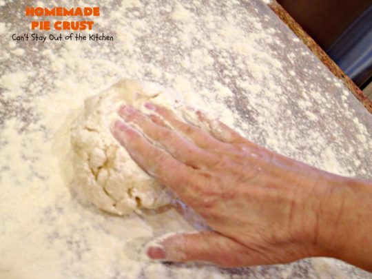 Homemade Pie Crust | Can't Stay Out of the Kitchen | My Mom's old-fashioned #recipe is the best, flakiest homemade #PieCrust ever! #Pie #dessert #HomemadePieCrust