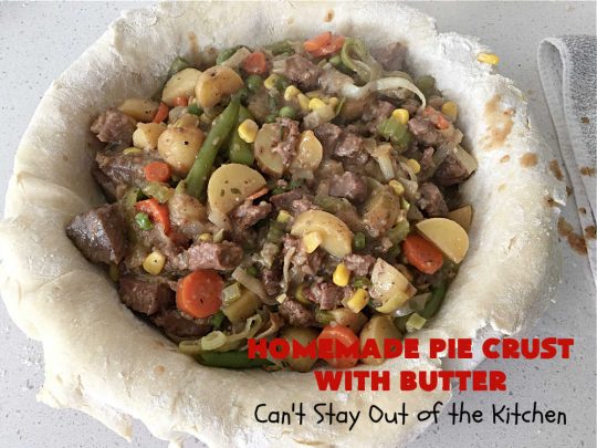Homemade Pie Crust With Butter | Can't Stay Out of the Kitchen | this old-fashioned #PieCrust #recipe is flaky & delicious just like my Mom & Grandma used to make it. Instead of using #shortening, this recipe uses #butter. Great for savory #pies, #FruitPies or #PieCrustCinnamonRolls. #HomemadePieCrustWithButter