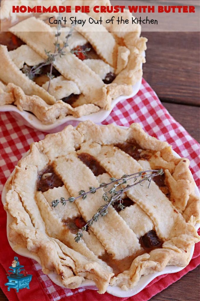 Homemade Pie Crust With Butter | Can't Stay Out of the Kitchen | this old-fashioned #PieCrust #recipe is flaky & delicious just like my Mom & Grandma used to make it. Instead of using #shortening, this recipe uses #butter. Great for savory #pies, #FruitPies or #PieCrustCinnamonRolls. #HomemadePieCrustWithButter