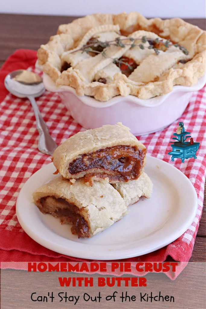 Homemade Pie Crust With Butter | Can't Stay Out of the Kitchen | this old-fashioned #PieCrust #recipe is flaky & delicious just like my Mom & Grandma used to make it. Instead of using #shortening, this recipe uses #butter. Great for savory #pies, #FruitPies or #PieCrustCinnamonRolls. #HomemadePieCrustWithButter