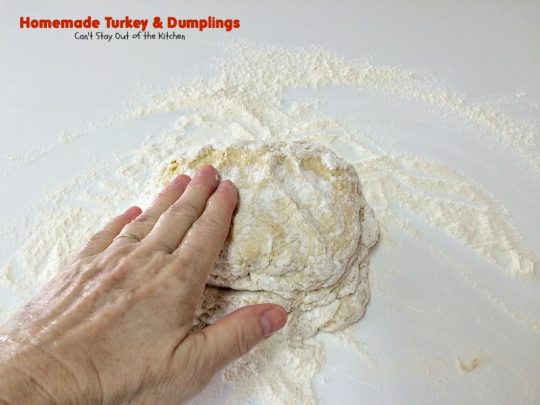 Homemade Turkey & Dumplings | Can't Stay Out of the Kitchen | my kid's favorite #soup when they were growing up. Succulent & delicious way to eat leftover #turkey. This one has step-by-step instructions for making homemade dumpling #noodles.