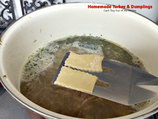 Homemade Turkey & Dumplings | Can't Stay Out of the Kitchen | my kid's favorite #soup when they were growing up. Succulent & delicious way to eat leftover #turkey. This one has step-by-step instructions for making homemade dumpling #noodles.