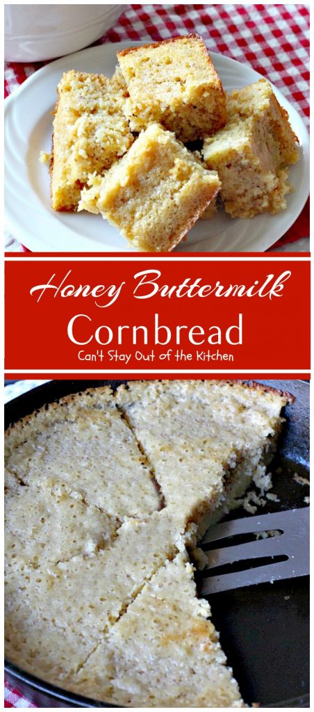 Honey Buttermilk Cornbread | Can't Stay Out of the Kitchen | my favorite #cleaneating version of #cornbread that is incredibly delicious. Bake in a #castironskillet or baking dish. Great #breakfast idea.