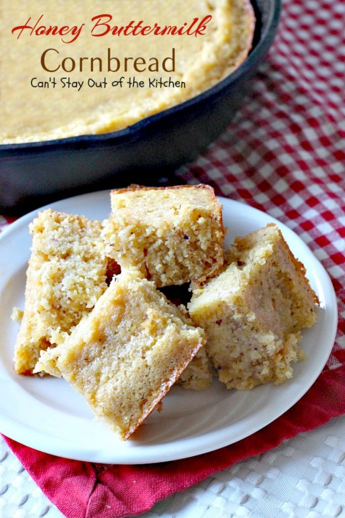 Honey Buttermilk Cornbread | Can't Stay Out of the Kitchen | my favorite #cleaneating version of #cornbread that is incredibly delicious. Bake in a #castironskillet or baking dish. Great #breakfast idea.