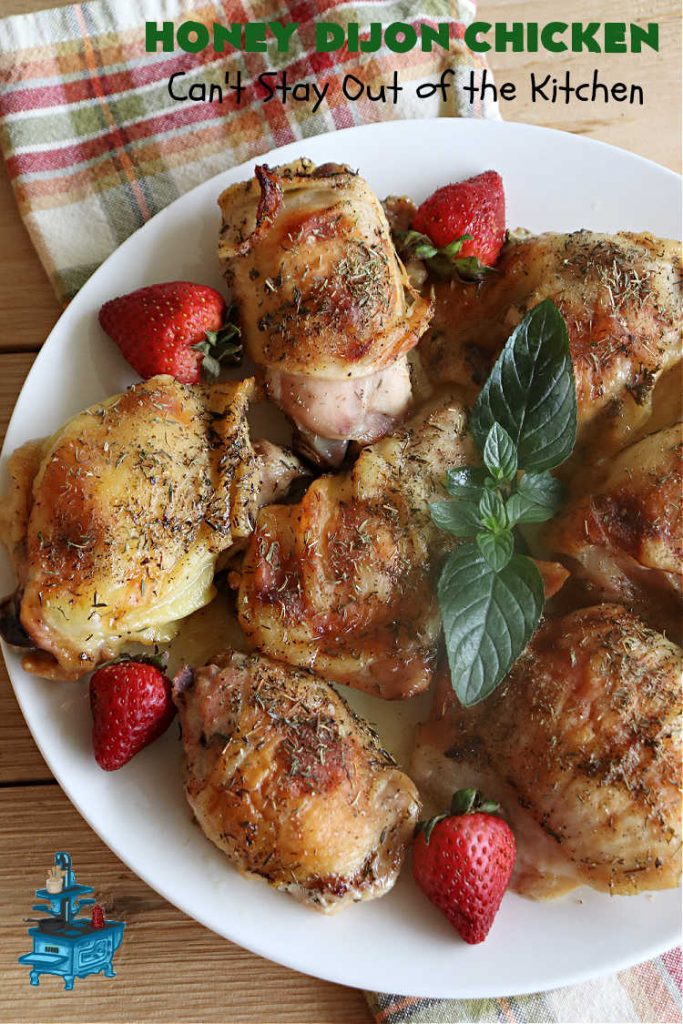 Honey Dijon Chicken | Can't Stay Out of the Kitchen | this savory & tasty #chicken #entree pops in flavor with #honey, seasonings, #DijonMustard & #PineappleJuice! You can bake this #recipe in the oven or use the stove-top method. It's a wonderful & easy chicken dish that can be served with or without #rice. Great for company dinners too. #ChickenThighs #GlutenFree #HoneyDijonChicken
