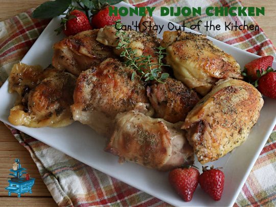 Honey Dijon Chicken | Can't Stay Out of the Kitchen | this savory & tasty #chicken #entree pops in flavor with #honey, seasonings, #DijonMustard & #PineappleJuice! You can bake this #recipe in the oven or use the stove-top method. It's a wonderful & easy chicken dish that can be served with or without #rice. Great for company dinners too. #ChickenThighs #GlutenFree #HoneyDijonChicken