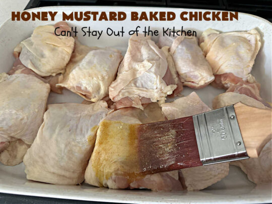 Honey Mustard Baked Chicken | Can't Stay Out of the Kitchen | this easy #6Ingredient No-Fuss #chicken #entree is perfect for weeknight dinners when you're scrambling for time! The flavors of #honey, #mustard & #CurryPowder make this #recipe sizzle! Excellent way to use #ChickenThighs. #GlutenFree #HoneyMustardBakedChicken