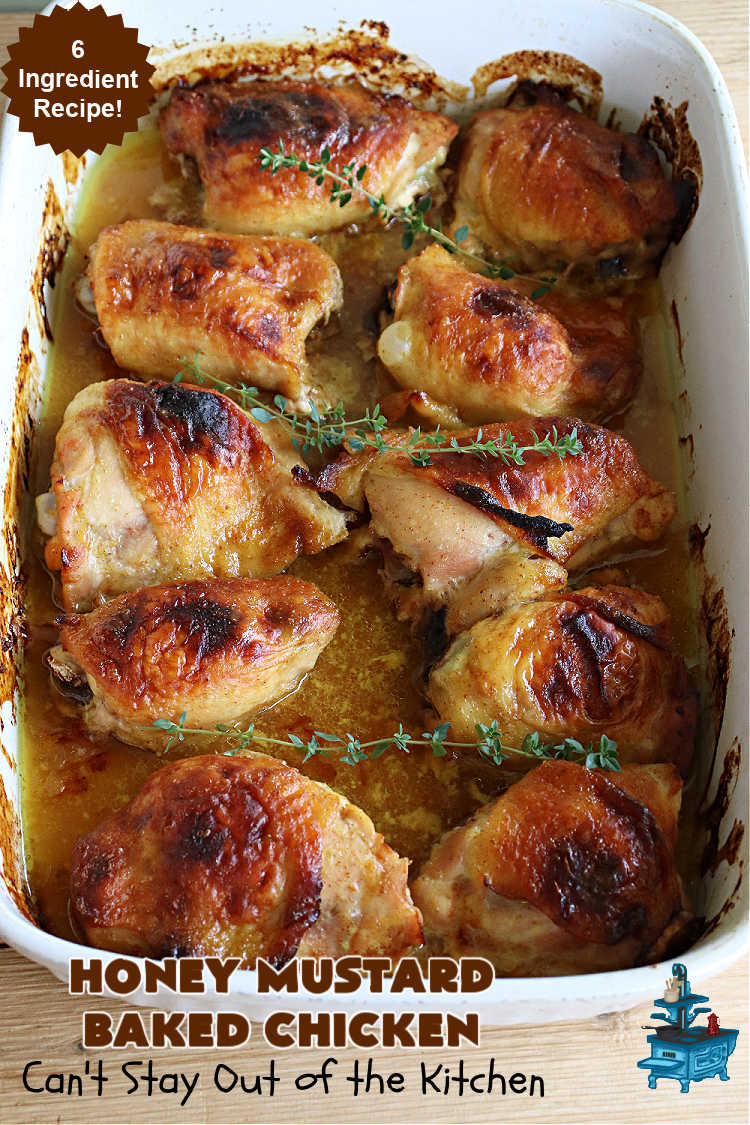 Honey Mustard Baked Chicken | Can't Stay Out of the Kitchen | this easy #6Ingredient No-Fuss #chicken #entree is perfect for weeknight dinners when you're scrambling for time! The flavors of #honey, #mustard & #CurryPowder make this #recipe sizzle! Excellent way to use #ChickenThighs. #GlutenFree #HoneyMustardBakedChicken