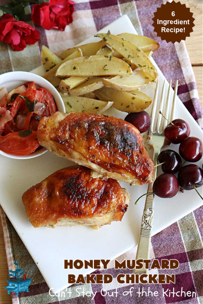 Honey Mustard Baked Chicken | Can't Stay Out of the Kitchen | this easy #6Ingredient No-Fuss #chicken #entree is perfect for weeknight dinners when you're scrambling for time! The flavors of #honey, #mustard & #CurryPowder make this #recipe sizzle! Excellent way to use #ChickenThighs. #GlutenFree #HoneyMustardBakedChicken