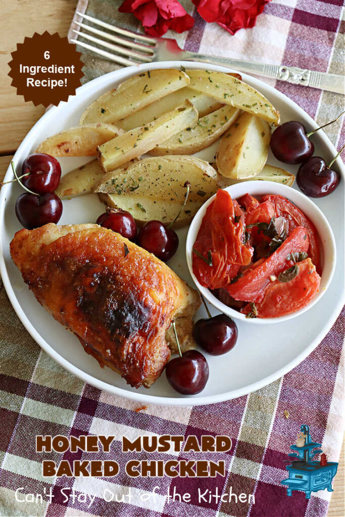 Honey Mustard Baked Chicken | Can't Stay Out of the Kitchen | this easy #6Ingredient No-Fuss #chicken #entree is perfect for weeknight dinners when you're scrambling for time! The flavors of #honey, #mustard & #CurryPowder make this #recipe sizzle! Excellent way to use #ChickenThighs. #GlutenFree #HoneyMustardBakedChicken