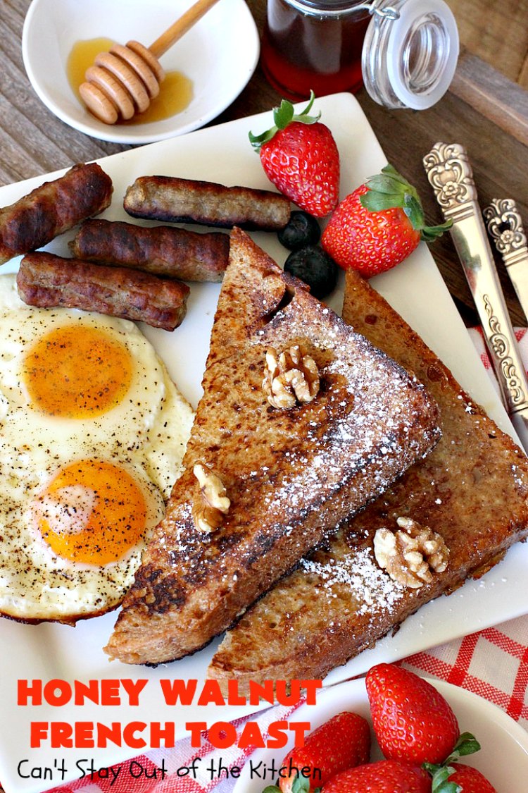 Honey Walnut French Toast | Can't Stay Out of the Kitchen | this fantastic #FrenchToast #recipe is great for a #holiday or company #breakfast. It includes honey & #walnuts and it's drizzled with #MapleSyrup. #HoneyWalnutFrenchToast #HolidayBreakfast
