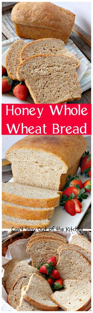 Honey Whole Wheat Bread | Can't Stay Out of the Kitchen | our favorite homemade #bread recipe. It's absolutely delicious. #wholewheat