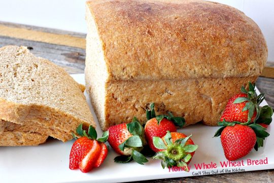 Honey Whole Wheat Bread | Can't Stay Out of the Kitchen | our favorite homemade #bread recipe. It's absolutely delicious. #wholewheat
