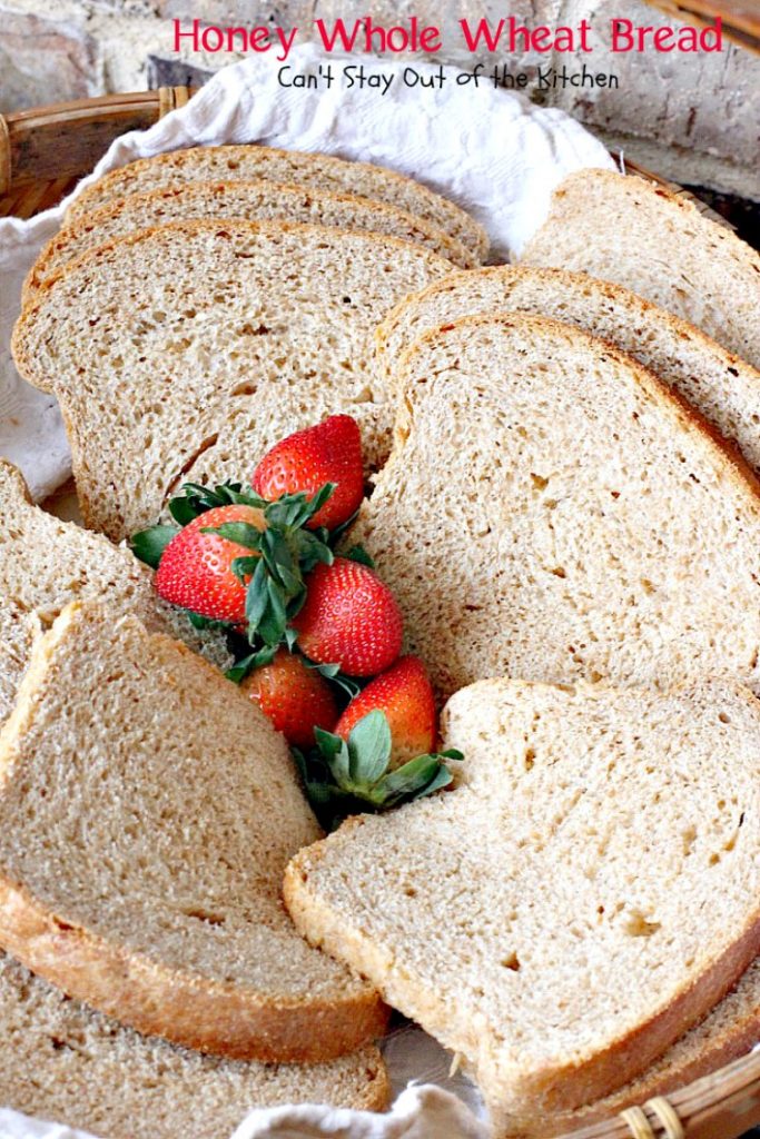 Honey Whole Wheat Bread | Can't Stay Out of the Kitchen | our favorite homemade #bread recipe. It's absolutely delicious. #wholewheat
