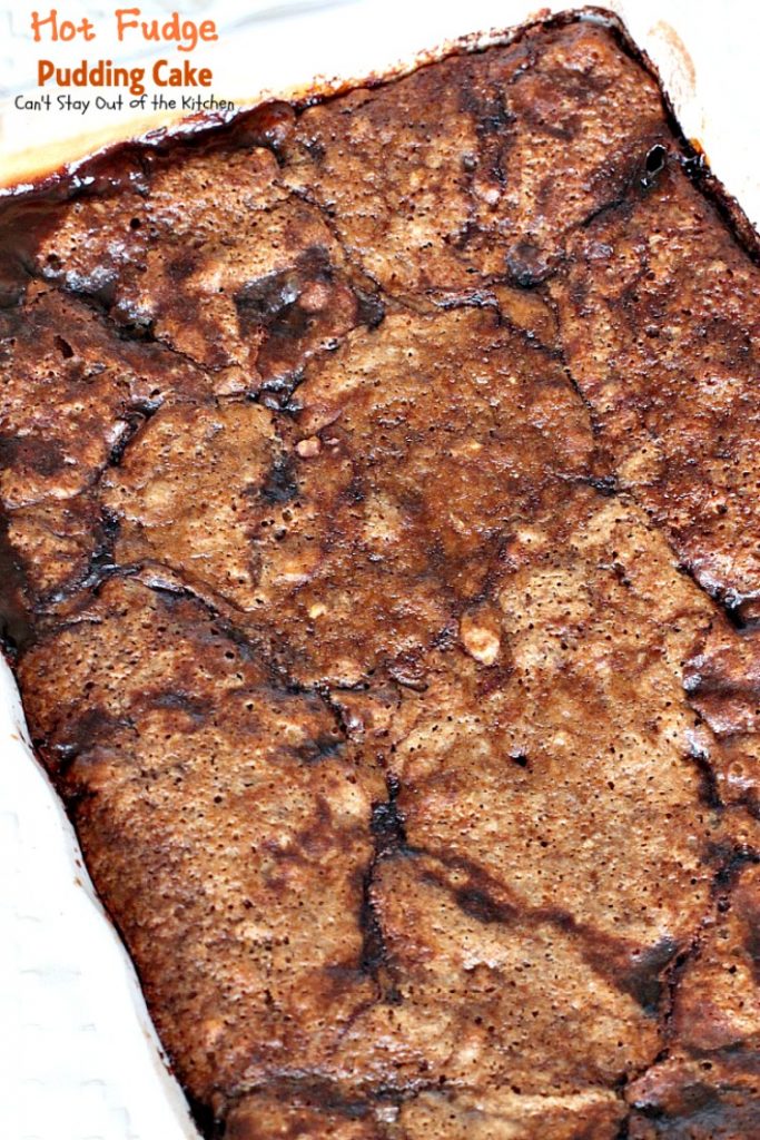 Hot Fudge Pudding Cake | Can't Stay Out of the Kitchen | this amazing #dessert makes its own #hotfudgesauce at the bottom of the dish after baking! It is a #chocolate lover's dream. #cake