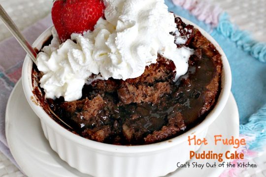 Hot Fudge Pudding Cake | Can't Stay Out of the Kitchen | this amazing #dessert makes its own #hotfudgesauce at the bottom of the dish after baking! It is a #chocolate lover's dream. #cake