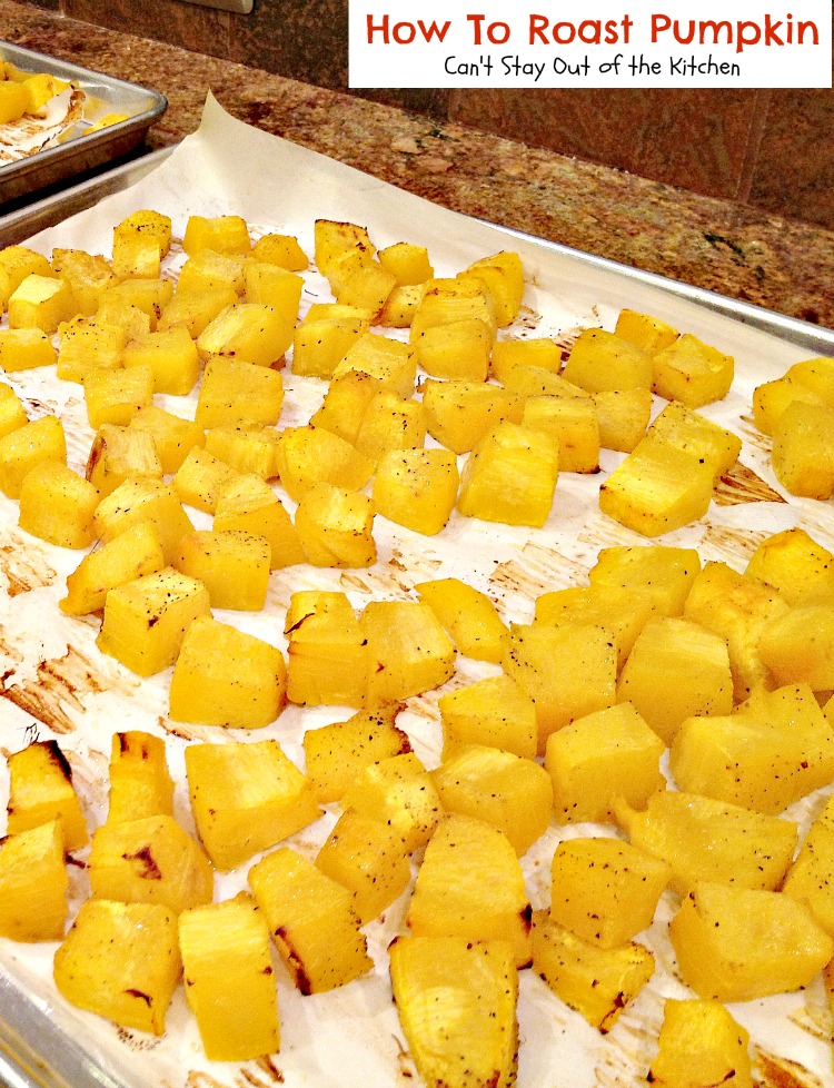 How To Roast Pumpkin | Can't Stay Out of the Kitchen | tips for roasting #pumpkin for other recipes.