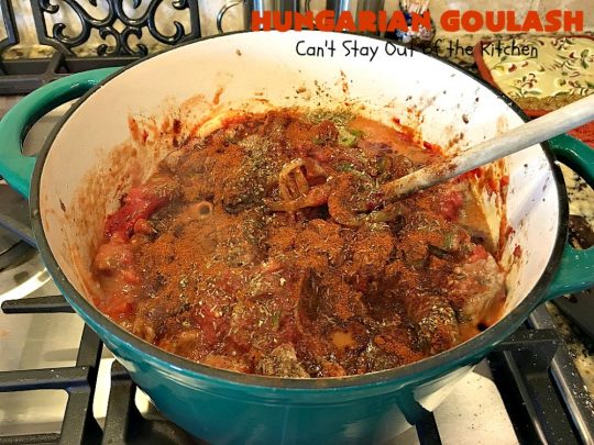 Hungarian Goulash | Can't Stay Out of the Kitchen | This old world favorite is a delicious #beefstew flavored with paprika & made with #tomatoes, bell peppers, onions & garlic. It's terrific served over #noodles or #pasta. #beef #stew #Hungarian #HungarianGoulash